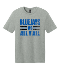 Load image into Gallery viewer, Bluejays vs All Y'all T-shirts