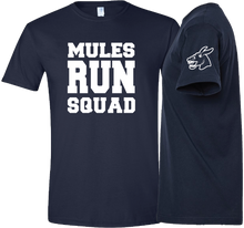 Load image into Gallery viewer, Mules Run Squad T-shirt