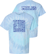 Load image into Gallery viewer, This is our House - MULES