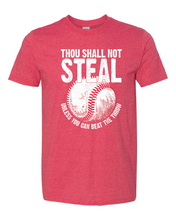Load image into Gallery viewer, Thou Shall Not Steal T-shirt