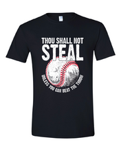 Load image into Gallery viewer, Thou Shall Not Steal T-shirt