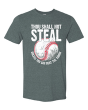 Load image into Gallery viewer, Thou Shall Not Steal T-shirt