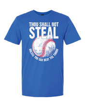 Load image into Gallery viewer, Thou Shall Not Steal T-shirt