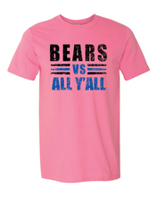 Load image into Gallery viewer, Bears vs All Y&#39;All
