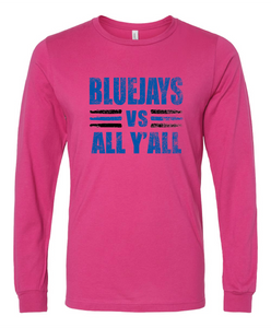 Bluejays vs All Y'all T-shirts
