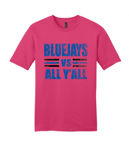 Bluejays vs All Y'all T-shirts