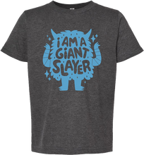 Load image into Gallery viewer, I&#39;m a Giant Slayer
